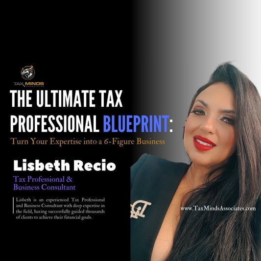 The Ultimate Tax Professional Blueprint