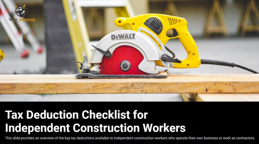 Tax Deduction Checklist for Independent Construction Workers
