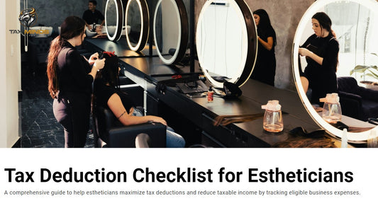 Tax Deduction Checklist for Estheticians & Salon Owners
