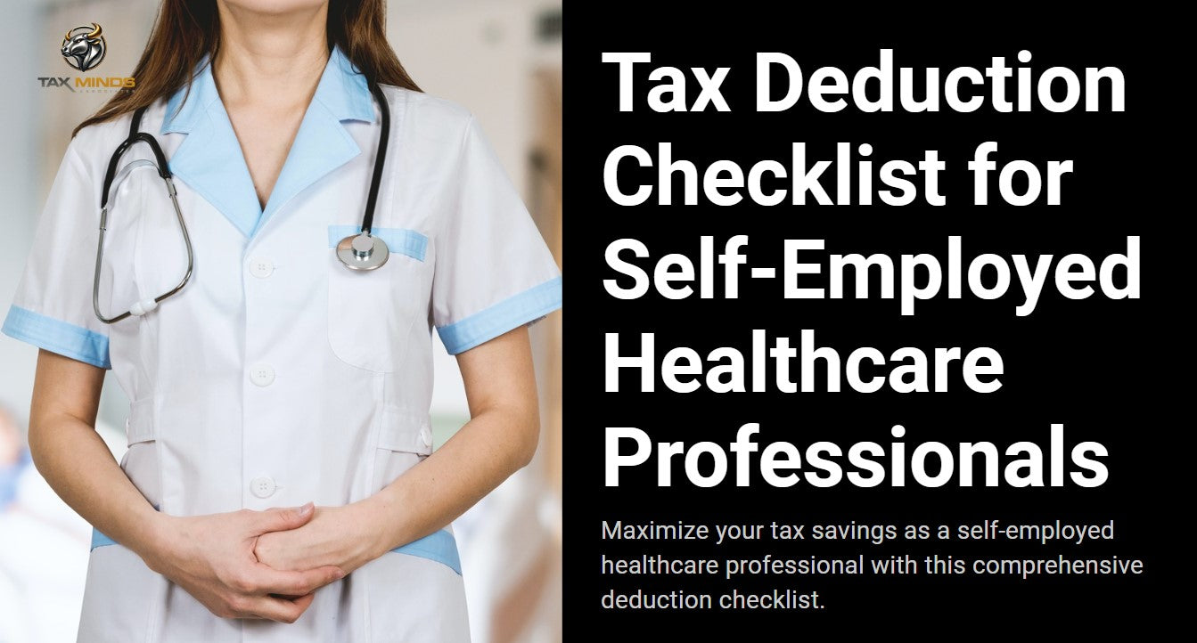 Tax Deduction Checklist for Self-Employed Healthcare Professionals